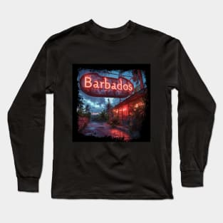 Barbados with Neon Sign Long Sleeve T-Shirt